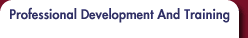 Professional Development and Training